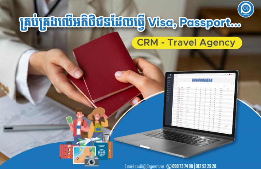 គ្រប់គ្រងលើអតិថិជនដែលធ្វើ Visa, Passport... CRM Travel Agency